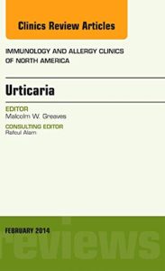 Immunology and Allergy Clinics of North America: Urticaria